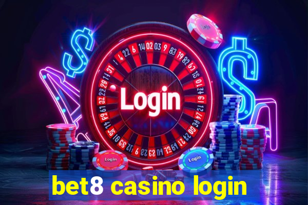 bet8 casino login